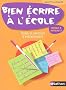 Bien �crire � l'�cole cycle 3 niveau 2