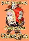 October Girls: Crystal & Bone