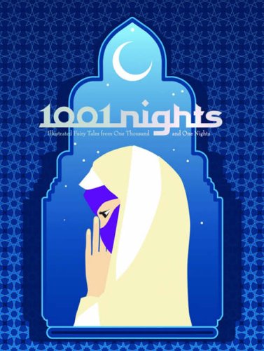 City Travel Guides Discounted  Books : 1001 Nights: Illustrated Fairy Tales from One Thousand and One NIghts