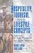 Books : Hospitality, Tourism, And Lifestyle Concepts: Implications For Quality Management And Customer Satisfaction