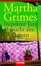 Inspektor Jury besucht alte Damen. Roman.
