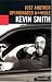 Just Another Opinionated A**hole: The Collected Writings of Kevin Smith