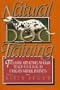 Natural Dog Training: The Canine Arts Kennel Program - Teach Your Dog By Using His Natural Instincts