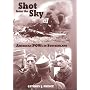 Shot from the Sky: American POWs in Switzerland