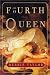 Third Party New : The Fourth Queen: A Novel