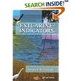 Estuarine Indicators (Marine Science Series) by Stephen A. Bortone