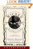 Wicked: The Life and Times of the Wicked Witch of the West