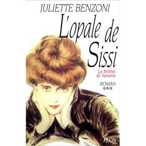 Le Boîteux de Varsovie, tome 3 : L'Opale de Sissi