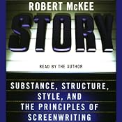 Story: Substance, Structure, Style, and the Principles of Screenwriting | [Robert McKee]