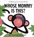 Sliding Surprise Books: Whose Mommy Is This? (Sliding Surprise Books)