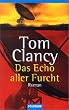 Das Echo aller Furcht.