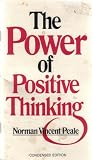 the Power of Positive Thinking -Condensed Edition