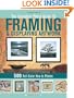 The Complete Photo Guide to Framing and Displaying Artwork: 500 Full-Color How-to Photos