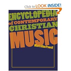 Encyclopedia of Contemporary Christian Music (Recent Releases)