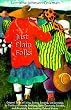 Just Plain Folks: Original Tales of Living, Loving, Longing and Learning As Told by a Perfectly Ordinary, Quite Commonly Sensible, and Absolutely Awe-Inspiring, colored