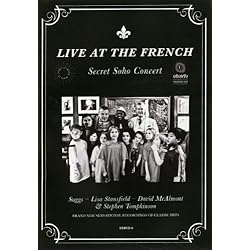 Live at the French: Secret Soho Concert