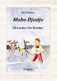 Produkt-Bild: Mobo Djudju. 33 Lieder f&uuml;r Kinder