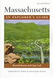 Massachusetts: An Explorer s Guide (Explorers Guide)