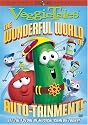 Veggie Tales: The Wonderful World of Auto-tainment!