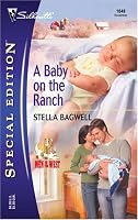 A Baby on the Ranch : Men of the West (Silhouette Special Edition) (Silhouette Special Edition)