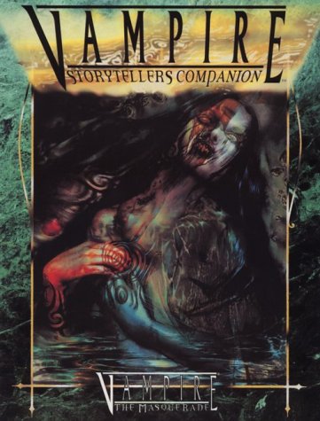 Cover image : Vampire Storytellers Companion (Vampire: The Masquerade Companions)