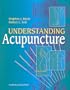 Understanding Acupuncture, 1e