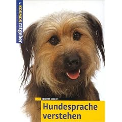 Hundesprache verstehen: Was sagt mein Hund? F�r Jugendliche und Erwachsene. Dem Kosmos-Rat vertrauen