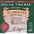 Dylan Thomas Reads a Child's Christmas in Wales and Five Poems/Cd