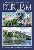 Durham: A Jarrold Guide to the Historic City Of, with City Map and Illustrated Walk