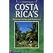 Costa Rica's National Parks and Preserves: A Visitor's Guide, Second Edition