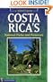 Costa Rica's National Parks and Preserves: A Visitor's Guide, Second Edition