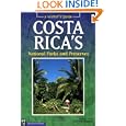 Costa Rica's National Parks and Preserves: A Visitor's Guide, Second Edition by Joseph Franke and Joseph Dimijian