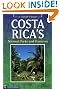 Costa Rica's National Parks and Preserves: A Visitor's Guide, Second Edition