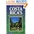 Costa Rica's National Parks and Preserves: A Visitor's Guide, Second Edition