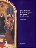 Review Brepols Publishers  / Jean Pichore: Buchmaler, Graphiker und Verleger in Paris um 1500 (Ars Nova) (German Edition)