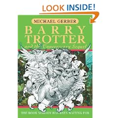 Barry Trotter And The Unnecessary Sequel (Gollancz S.F.)