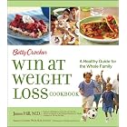 Betty Crocker Win at Weight Loss Cookbook : A Healthy Guide for the Whole Family (Betty... by  Betty Crocker Editors
