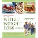 Betty Crocker Win at Weight Loss Cookbook : A Healthy Guide for the Whole Family (Betty Crocker Books)