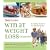 Betty Crocker Win at Weight Loss Cookbook : A Healthy Guide for the Whole Family (Betty Crocker Books)
