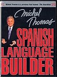 Michel Thomas Spanish Language Builder (Michel Thomas Series)