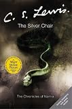 Books : The Silver Chair ("The Chronicles of Narnia")