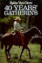 Forty Years' Gatherin's