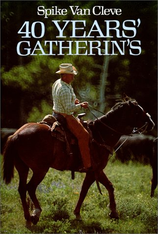 Forty Years' Gatherin's