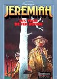 Revue Dupuis  / Jeremiah, tome 4 : Les Yeux de fer rouge