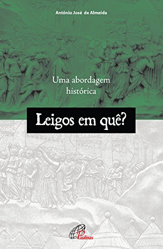 Leigos em que? (Portuguese Edition)