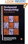 Developmental Neuropsychology: A Clinical Approach (Brain, Behaviour and Cognition)