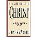Our Sufficiency in Christ (Paperback)