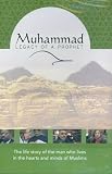 Muhammad Legacy of a Prophet