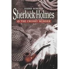 Sherlock Holmes and the Crosby Murder (Constable Crime)