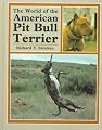 World of the American Pit Bull Terrier
